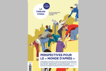 « Perspectives pour le monde d'après  » un numéro de la revue la Tribune Fonda 