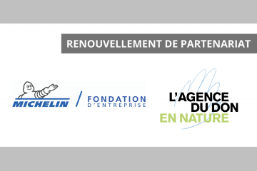 La Fondation d'Entreprise Michelin reconduit son partenariat avec l'Agence du Don en Nature jusqu'en 2023