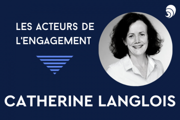 [Acteurs de l’engagement] Catherine Langlois, responsable communication institutionnelle et mécénat chez Crédit Agricole S.A