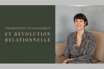 Transition écologique et révolution relationnelle