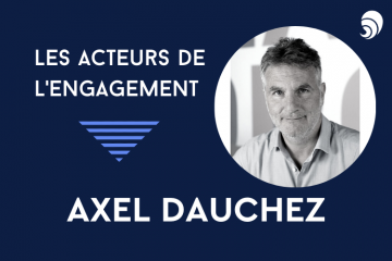 [Acteurs de l’engagement] Axel Dauchez, CEO de Make.org