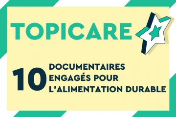 10 documentaires engagés pour une alimentation responsable.