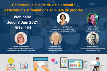 IDAF - Webinaire 3 Juin - Construire la qualité de vie au travail : associations et fondations en quête de progrès |Analyse, outils, exemples|