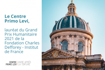 Le Centre Primo Levi, lauréat du Grand Prix Humanitaire 2021 de la Fondation Charles Defforey-Institut de France