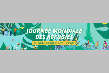 Célébrons ensemble la Journée Mondiale des Réfugiés !