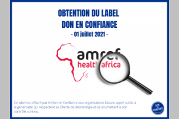  Amref Health Africa obtient  le label « Don en Confiance »