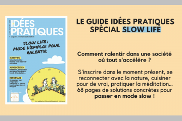 « IDÉES PRATIQUES », un guide pour se convertir à la slow life