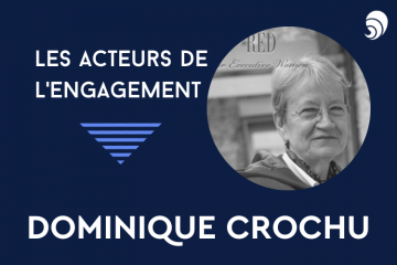 [Acteurs de l’engagement] Dominique Crochu, cofondatrice de Mixity