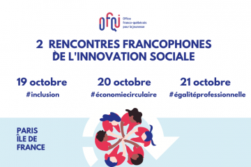 Créer un réseau de jeunes engagés francophone, l'ambition des Rencontres francophones de l'innovation sociale 2021