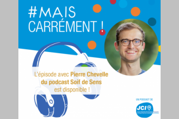 L’épisode 7 du podcast #MaisCarrément! avec Pierre Chevelle est disponible !