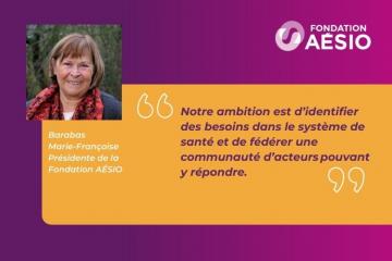 Pourquoi une Fondation AÉSIO ? 