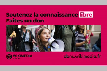 Wikimédia France lance sa campagne de collecte de fonds
