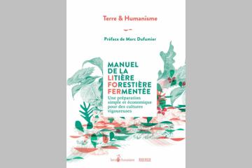Sortie du Manuel de la LItière FOrestière FERmentée !