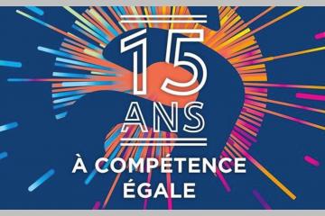 15 ans d'actions pour A Compétence Egale 