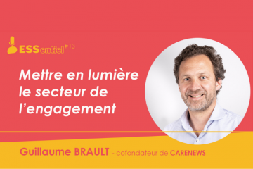 PODCAST #ESSentiel | Mettre en lumière le secteur de l’engagement