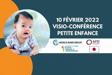Événement : visio-conférence 10 février sur la Petite Enfance, en partenariat avec la Banque Mondiale