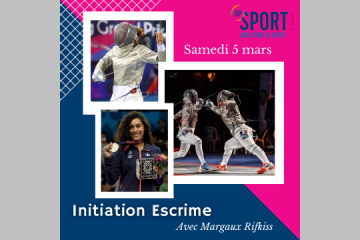 Initiation escrime olympique !