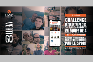 Le Vertigo Challenge interentreprises solidaire et connecté revient du 10 au 31 mars