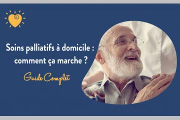 Tout savoir sur les soins palliatifs à la maison 