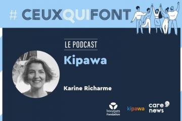 #CeuxQuiFont : Karine Richarme, fondatrice de Kipawa. Crédit photo : Carenews.