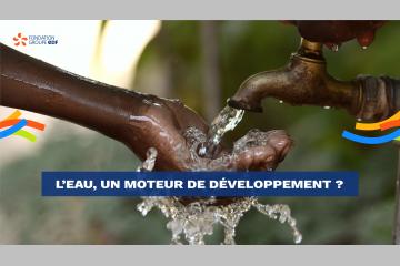 Comment l’accès à l’eau devient un moteur de développement ?