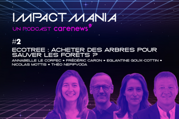 Impact Mania - Ecotree : faut-il acheter des arbres pour sauver les forêts et la biodiversité ?