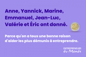 Campagne Entrepreneurs du Monde