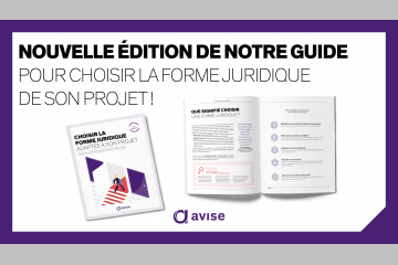 [Publication Avise] Nouvelle édition du guide « Choisir la forme juridique adaptée à son projet »