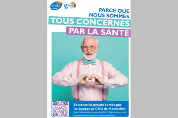 Campagne de sensibilisation du Fonds Guilhem - CHU de Montpellier