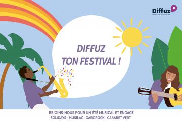 Festivals de musique : venez à la rencontre de Diffuz tout l'été