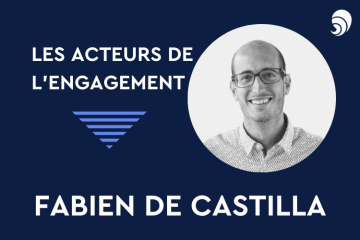 [Acteurs de l’engagement] Fabien de Castilla, codirecteur général du Groupe Ares