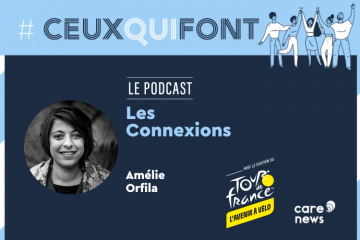 #CeuxQuiFont : Amélie Orfila, directrice Utilité Sociale et Sociétale chez les Connexions