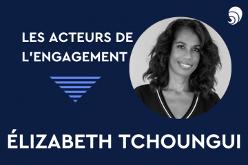 [Acteurs de l’engagement] Élizabeth Tchoungui, directrice exécutive RSE, diversité et solidarité du groupe Orange