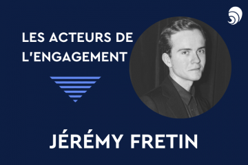 [Acteurs de l’engagement] Jérémy Fretin, directeur développement de l’Agence du Don en Nature
