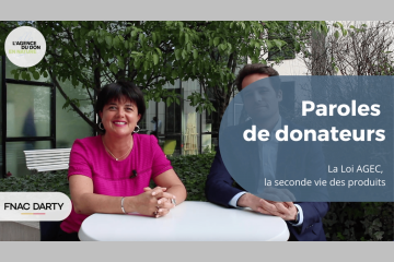 Paroles de Donateurs : Fnac Darty et la loi AGEC