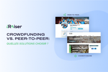 Crowdfunding ou pages personnelles de collecte, quelles solutions choisir pour votre collecte de fonds ? 