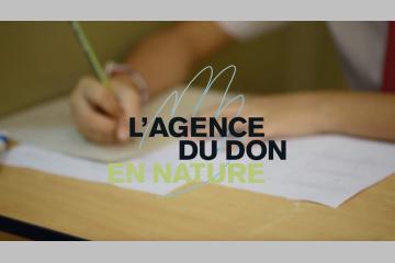 253 000 produits distribués pour la Rentrée Solidaire de l'Agence du Don en Nature