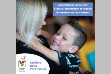 LES ATELIERS DE LA PARENTALITE PAR LA FONDATION RONALD MCDONALD