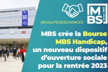 Égalité des chances : Montpellier Business School crée la Bourse MBS Admission Handicap