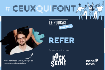 #CeuxQuiFont [Hors-série] : Tancrède Girard, chargé de communication publique au sein du REFER