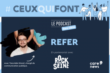 #CeuxQuiFont [Hors-série] : Tancrède Girard, chargé de communication publique au sein du REFER