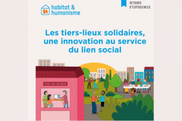 Publication « Les tiers-lieux solidaires, une innovation au service du lien social »