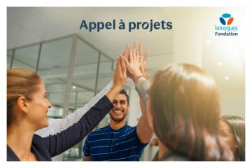 L’appel à projets de la Fondation Bouygues Telecom est ouvert !