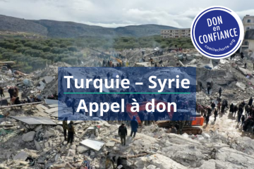 Appels à don pour la Turquie et la Syrie : soyons vigilants !