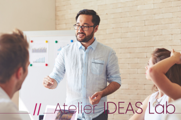 Atelier IDEAS Lab : " Comment identifier vos risques, les prioriser et mieux les maîtriser ? "