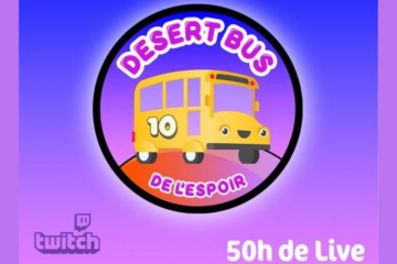 Le desert bus de l'espoir revient ! 