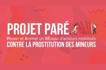 Prostitution des mineurs : un réseau national d'acteurs se mobilise autour du projet PARÉ