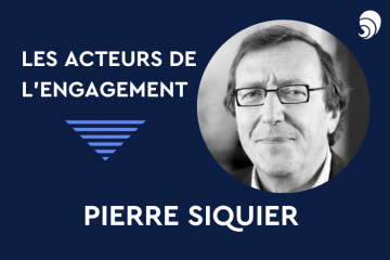 [Acteurs de l’engagement] Pierre Siquier, président de France générosités