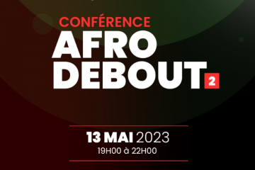 Conférence AFRO DEBOUT : La plus grande conférence afro de Belgique