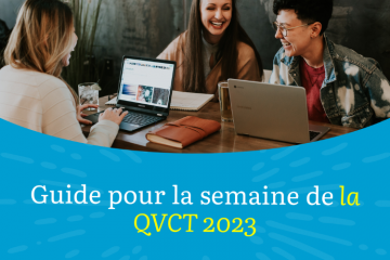 Guide pour la semaine de la QVCT 2023 - Crédit photo : Benevity